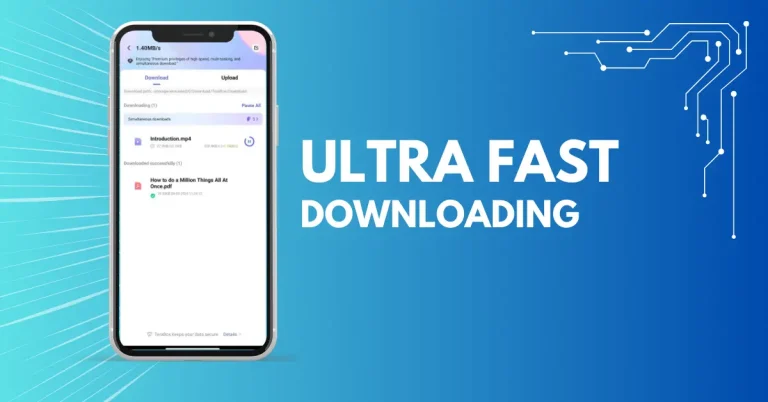 Ultra Fast Downloading