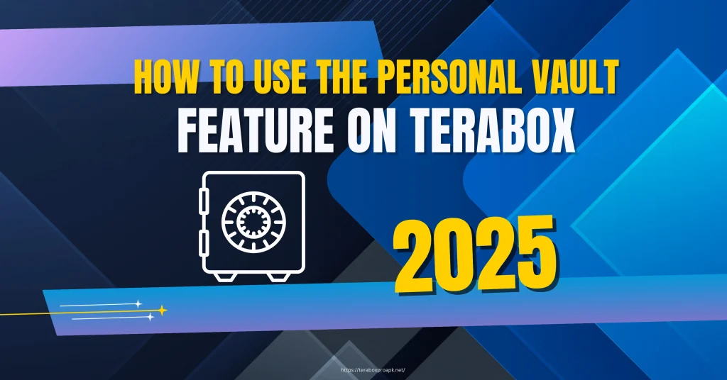 Terabox Vault